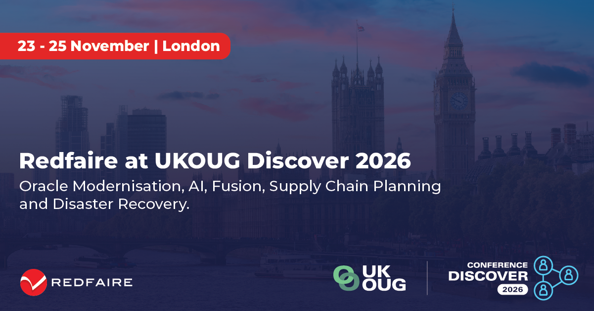 Redfaire at UKOUG Discover 2026 | Oracle Modernisation, AI, Fusion, Supply Chain Planning & Disaster Recovery